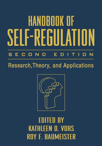 Handbook of self-regulation : research, theory, and applications