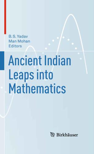 Ancient Indian Leaps into Mathematics