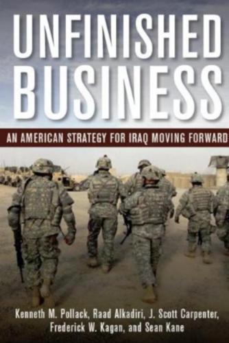 Unfinished business : an American strategy for Iraq moving forward