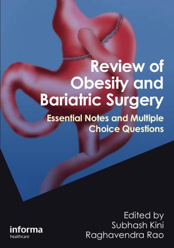 Review of obesity and bariatric surgery : essential notes and multiple choice questions