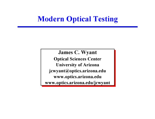 Modern optical testing
