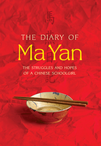 The Diary of Ma Yan: The Struggles and Hopes of a Chinese Schoolgirl