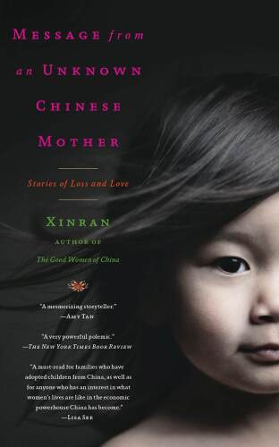 Message from an Unknown Chinese Mother: Stories of Loss and Love