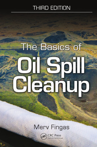The Basics of Oil Spill Cleanup, Third Edition