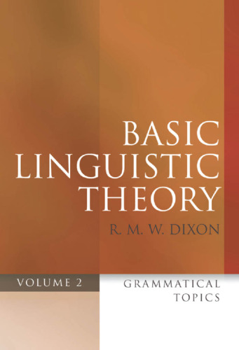 Basic Linguistic Theory, Volume 2: Grammatical Topics