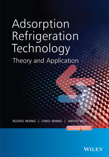 Adsorption Refrigeration Technology: Theory and Application