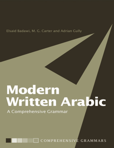 Modern Written Arabic: A Comprehensive Grammar