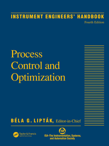 Instrument Engineers' Handbook, Vol. 2: Process Control and Optimization, 4th Edition