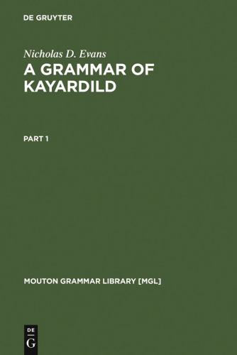 A Grammar of Kayardild: With Historical-Comparative Notes on Tangkic