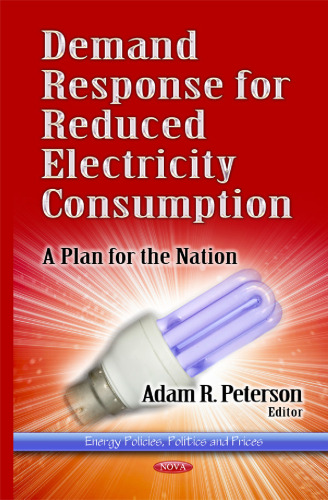 Demand Response for Reduced Electric Consumption: A Plan for the Nation