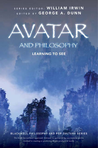 Avatar and Philosophy: Learning to See