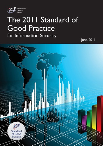 The 2011 Standard of Good Practice For Information Security