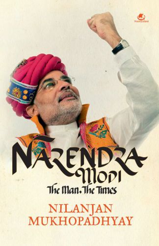 Narendra Modi: The man, the Times