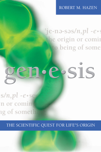 Genesis: The Scientific Quest for Life's Origins