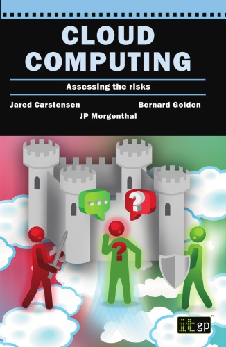 Cloud Computing : Assessing the Risks