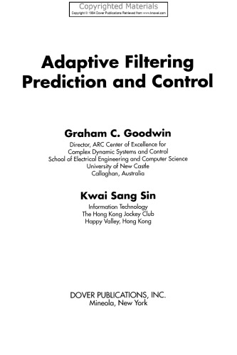 Adaptive filtering prediction and control