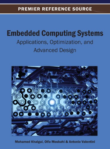 Embedded computing systems : applications, optimization, and advanced design
