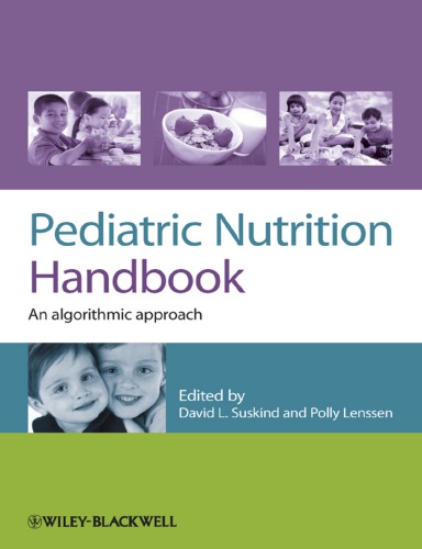 Pediatric nutrition handbook : an algorithmic approach