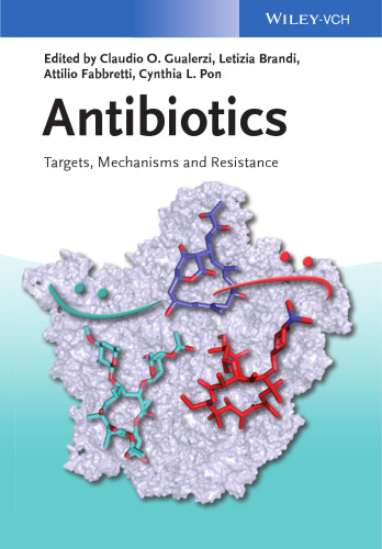 Antibiotics: Targets, Mechanisms and Resistance