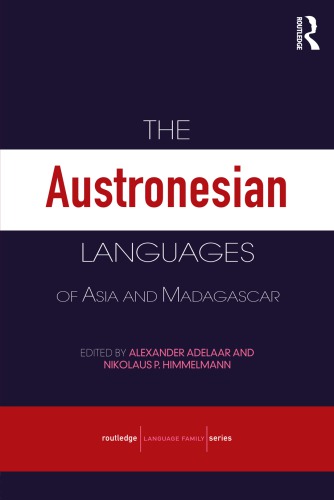 The Austronesian Languages of Asia and Madagascar