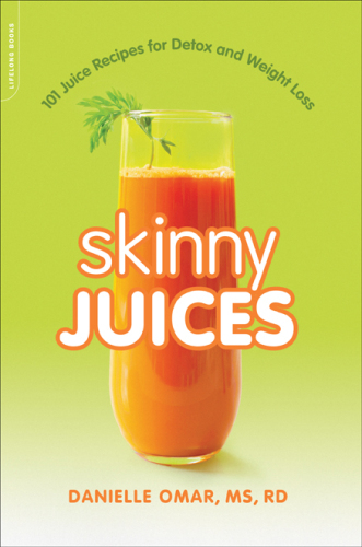 Skinny juices: 101 juice recipes for detox and weight loss