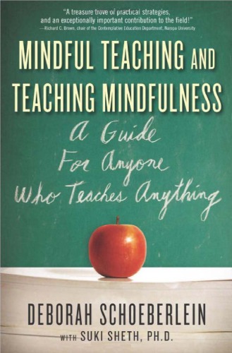 Mindful Teaching and Teaching Mindfulness