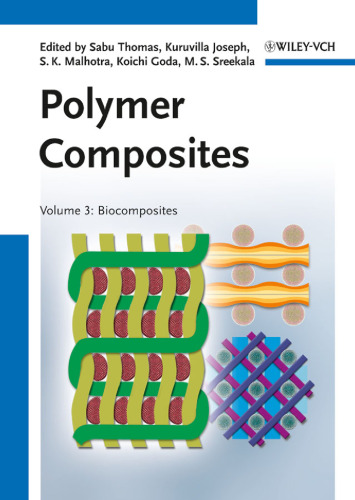 Polymer Composites, Volume 3: Biocomposites