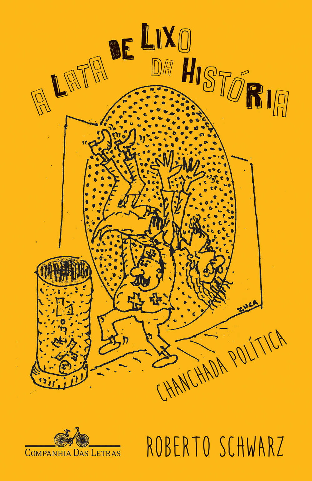 A Lata de Lixo da História - Chanchada Política