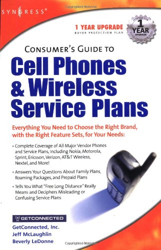 The Consumer's Guide to Wireless Phones and Service Plans