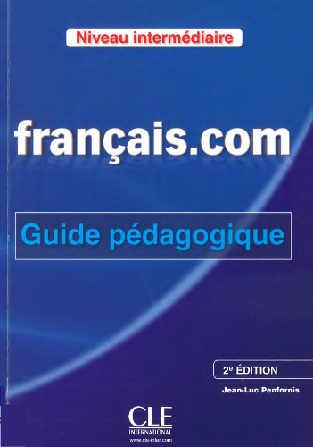 Francais.Com Nouvelle Edition: Guide Pedagogique 2