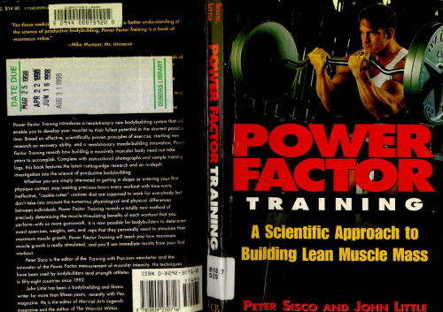 Power Factor Training. A Scientific Approach to Building Lean Muscle Mass