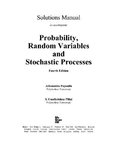 Probability, random variables, stochastic processes: solution manual