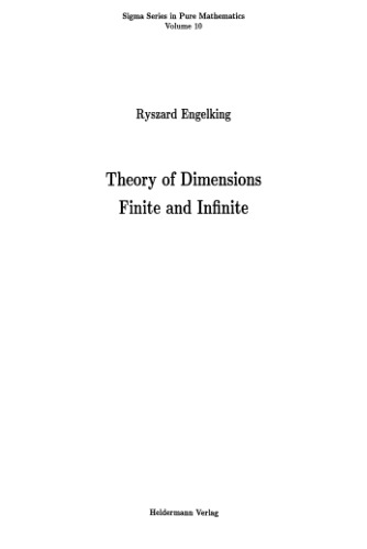 Theory of dimensions, finite and infinite