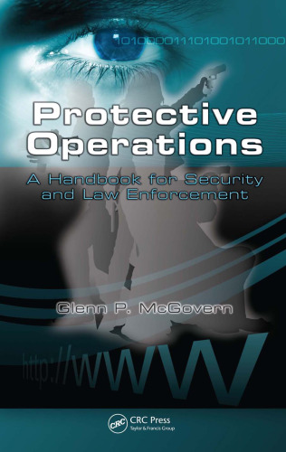 Protective Operations: A Handbook for Security and Law Enforcement