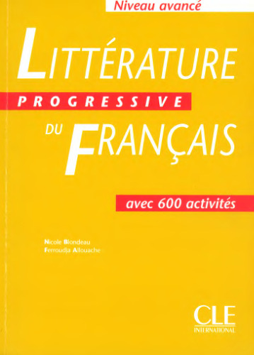 Litterature Progressive Du Francais: Niveau Avance