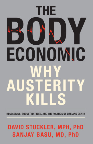 The Body Economic: Why Austerity Kills