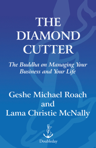 The Diamond Cutter: The Buddha on Strategies for Managing Your Business and Your Life
