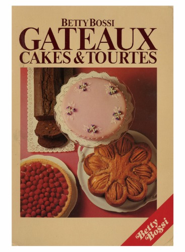 Gateaux, Cakes et Tourtes
