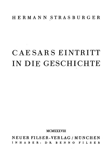 Caesars Eintritt in die Geschichte