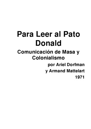 Para Leer al Pato Donald - Comunicación de Masa y Colonialismo
