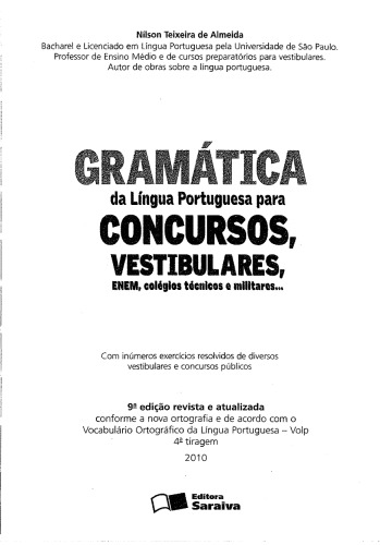 Gramática da Língua Portuguesa para Concursos, Vestibulares, ENEM, colégios técnicos e militares...