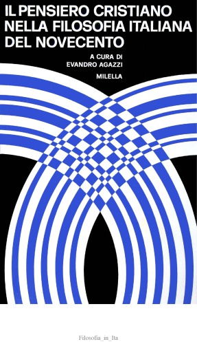 Il pensiero cristiano nella filosofia italiana del Novecento