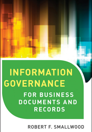 Information governance: concepts, strategies, and best practices