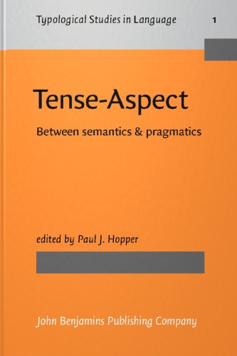 Tense-Aspect: Between Semantics and Pragmatics