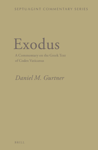 Exodus: A Commentary on the Greek Text of Codex Vaticanus