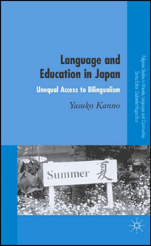 Language and Education in Japan: Unequal Access to Bilingualism