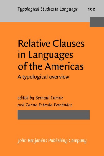 Relative Clauses in Languages of the Americas: A Typological Overview