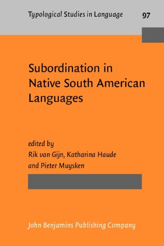 Subordination in Native South American Languages