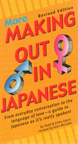 More Making Out in Japanese, Revised Edition