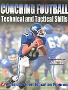 Coaching football technical and tactical skills